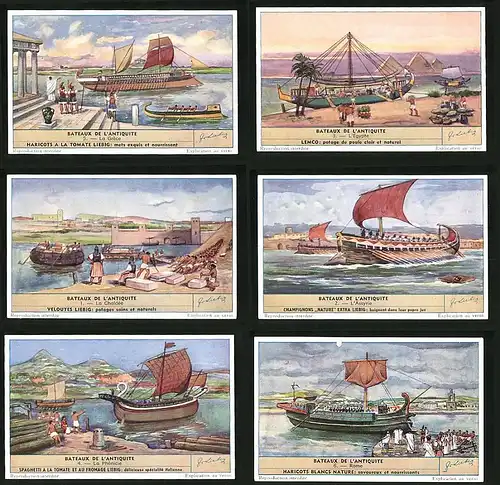 6 Sammelbilder Liebig, Serie Nr. 1584: Bateaux de l`Antiquite, Rome, La Phénicie, L`Assyrie, La Chaldée, L`Egypte