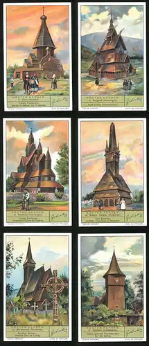 6 Sammelbilder Liebig, Serie Nr. 1331: Houten Kerken, Klastawe, Maramuresh, Szinyer Váralja, Hitterdal, Borgund