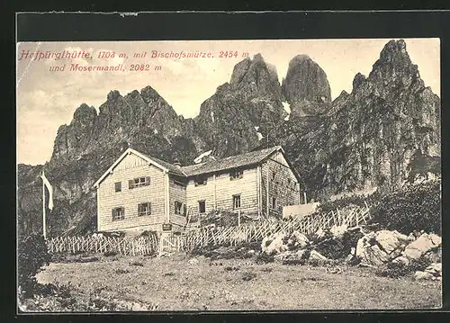 AK Hofpürglhütte, Berghütte mit Bischofsmütze und Mosermandl