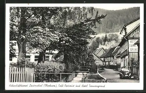 AK Lautenthal /Harz, Café Optimist und Hotel Tannengrund