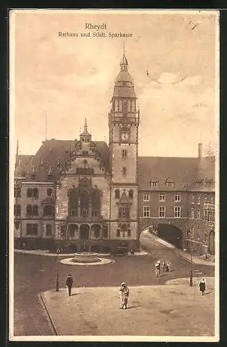 AK Rheydt, Rathaus und Städt. Sparkasse