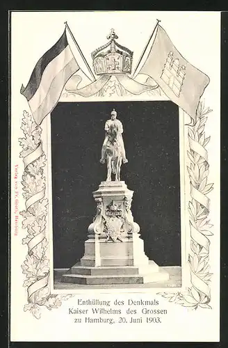 AK Hamburg, Enthüllung des Kaiser Wilhelm-Denkmals 20.6.1903, Reiterdenkmal und Flaggen