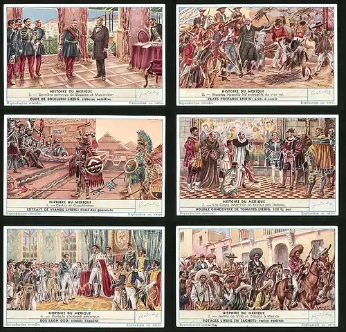 6 Sammelbilder Liebig, Serie Nr. 1702: Histoire du Mexique, Entrée de Villa et Zapata, Iturbide couronné empereur