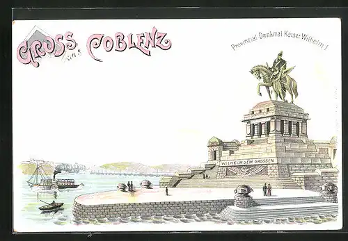 Lithographie Koblenz, Provinzial Denkmal von Kaiser Wilhelm I.