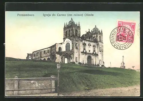 AK Pernambuco, Igreja do Carmo (em ruinas) Olinda