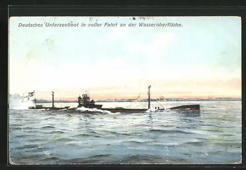 AK Deutsches U-Boot in voller Fahrt an der Wasseroberfläche