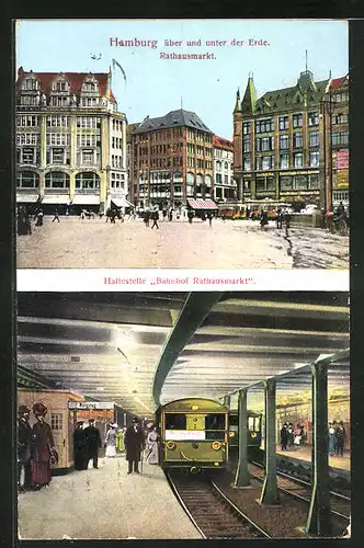 AK Hamburg, Hoch- und Untergrundbahn am Bahnhof Rathausmarkt über und unter der Erde