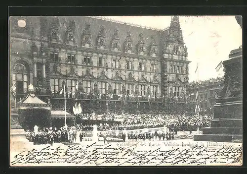 AK Hamburg, Enthüllung des Kaiser Wilhelm Denkmals 1903