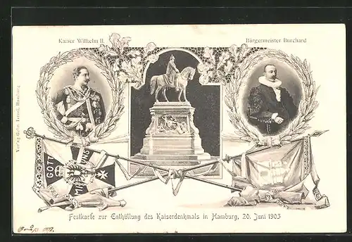 AK Hamburg, Festkarte zur Enthüllung des Kaiserdenkmals am 20.06.1903, Kaiser Wilhelm II.