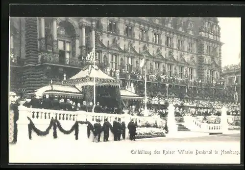 AK Hamburg, Enthüllung des Kaiserdenkmals am 20.06.1903, Kaiserpavillon am Rathaus