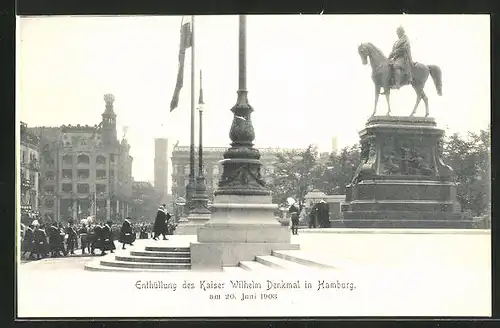 AK Hamburg, Enthüllung des Kaiser Wilhelm-Denkmals, 20. Juni 1903