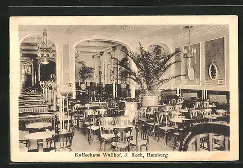 AK Hamburg, Kaffeehaus Wallhof, J. Koch, Glockengiesserwall