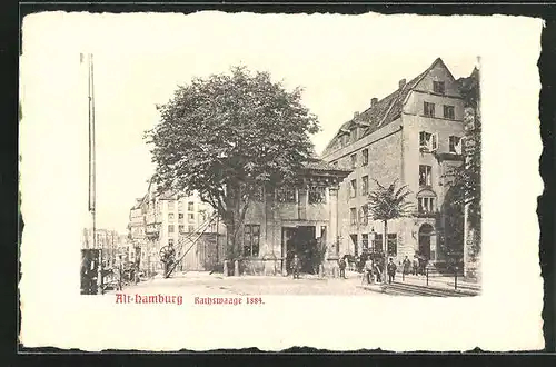 AK Hamburg, Alt-Hamburg, Kathswaage 1884