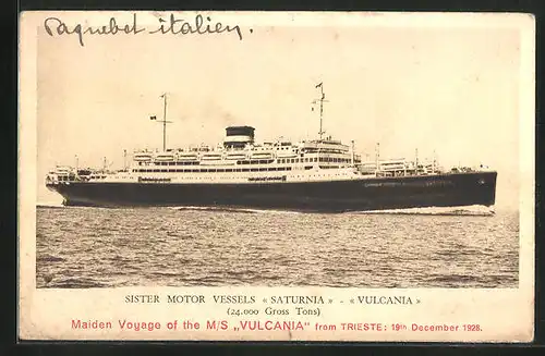 AK Passagierschiff Saturnia, Sister Motor Vessels Saturnia and Vulcania