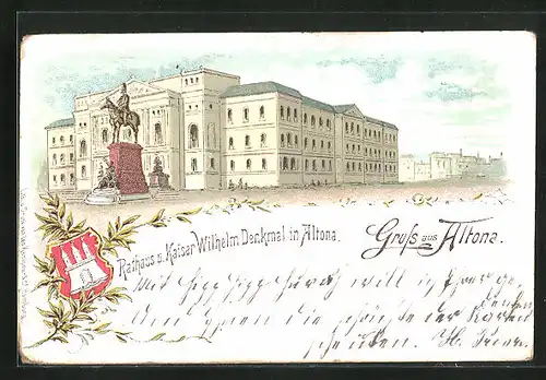 Lithographie Hamburg-Altona, Rathaus und Kaiser Wilhelm Denkmal, Stadtwappen