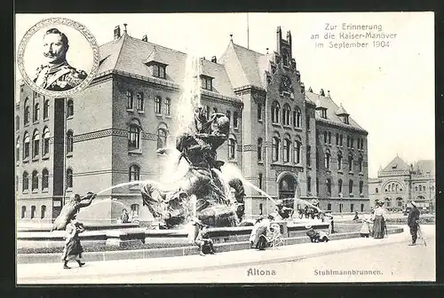 AK Hamburg-Altona, Zur Erinnerung an die Kaiser-Manöver 1904, Stuhlmannbrunnen, Kaiser Wilhelm II.