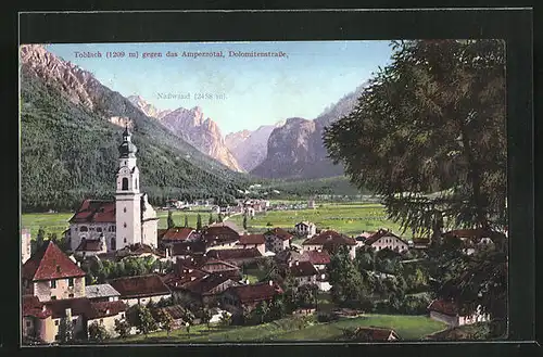 AK Toblach, Ortsansicht gegen das Ampezzotal, Dolomitenstrasse