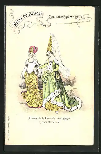 Künstler-AK Bruges, Fetes 1901, Tournoi de l'Arbre d'Or, Dames de la Cour de Bourgogne