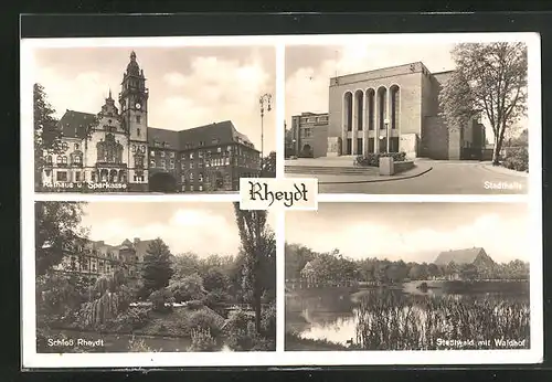 AK Rheydt, Schloss, Stadthalle, Rathaus & Sparkasse