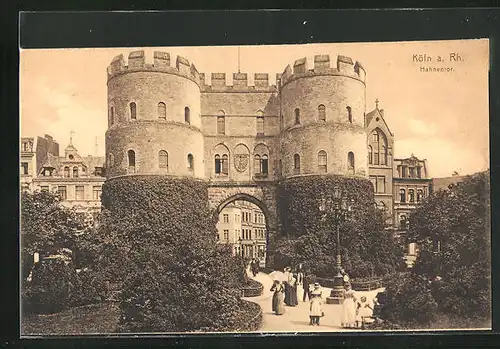 AK Köln / Rhein, Blick auf das Hahnentor