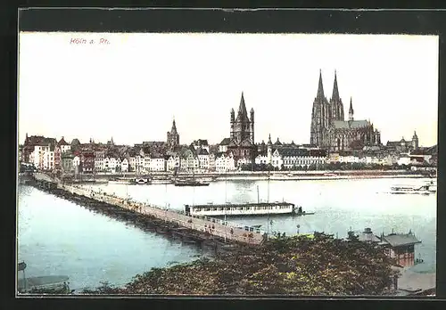 AK Köln a. Rhein, Schiffbrücke und Domblick