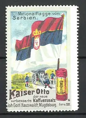 Reklamemarke Kaiser Otto verbesserter Kaffeezusatz, Joh. Gottl. Hauswaldt, Nationalflagge Serbien