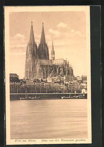 AK Köln a. Rh., Domansicht von der Rheinseite aus