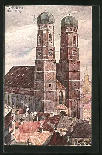 Künstler-AK Richard Wagner: München, Frauenkirche