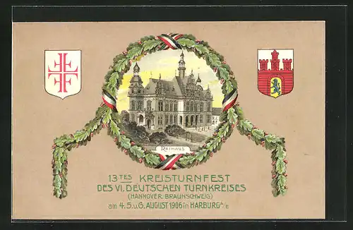 Präge-Künstler-AK Hamburg-Harburg, 13. Kreisturnfset des VI. Deutschen Turnkreises Hannover Braunschweig 1906, Rathaus