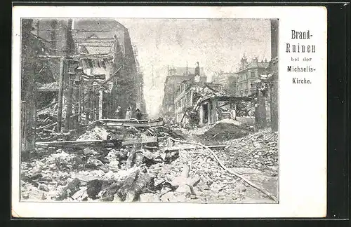 AK Hamburg-Neustadt, Brandruinen bei der Michaeliskirche vom Brand am 3. Juli 1906