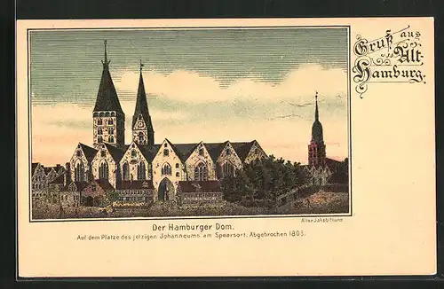 Lithographie Alt-Hamburg, Dom auf dem Platze des späteren Johanneums am Speersort