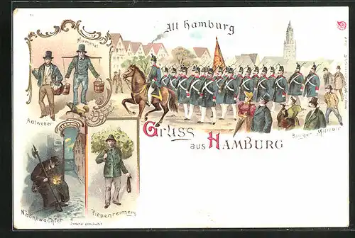 Lithographie Alt-Hamburg, Bürger-Militair, Hummel, Nachtwächter, Aalweber und Piepenreimers