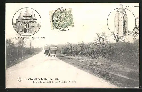 AK Circuit de la Sarthe 1906, Route de La Ferté-Bernard, en face Cherré, Autorennen