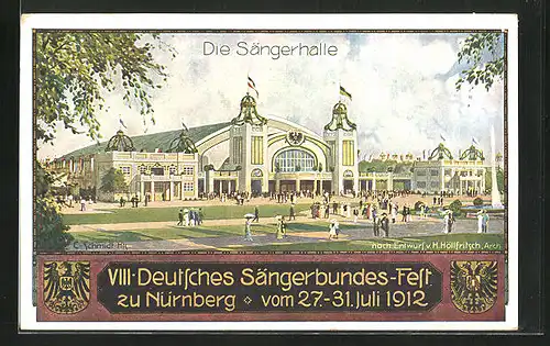 Künstler-AK Nürnberg, VIII. Deutsches Sängerbund-Fest 27.- 31. Juli 1912, Die Sängerhalle
