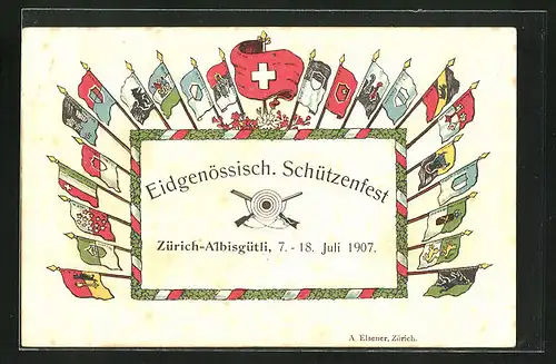 Präge-Künstler-AK Zürich-Albisgütli, Eidgenössisches Schützenfest 1907, Fahnen