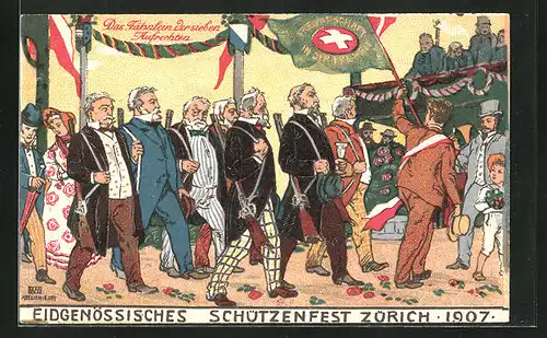 Künstler-AK Zürich, Eidgenössisches Schützenfest 1907, Das Fähnlein der sieben Aufrechten