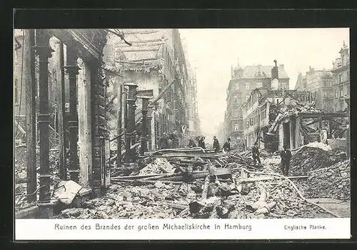 AK Hamburg-Neustadt, Ruinen des Brandes der grossen Michaeliskirche, Strasse Englische Planke