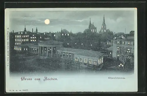 AK Aachen, Elisenbrunnen bei Mondschein, Halt gegen das Licht
