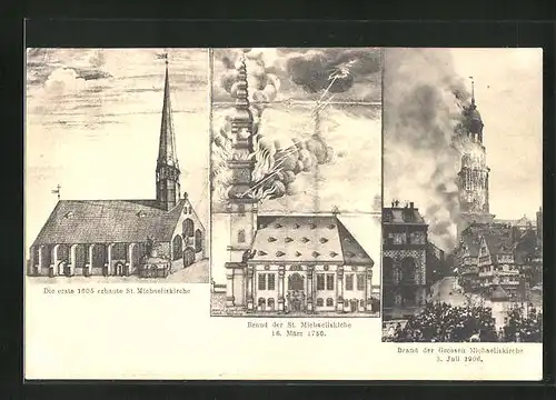 AK Hamburg-Neustadt, 1. 1605 erbaute St. Michaeliskirche, Brand 1750, Brand der Grossen Michaeliskirche1906