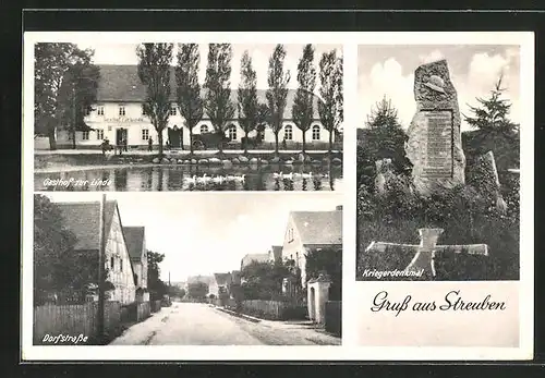 AK Streuben, Gasthof zur Linde, Kriegerdenkmal, Dorfstrasse