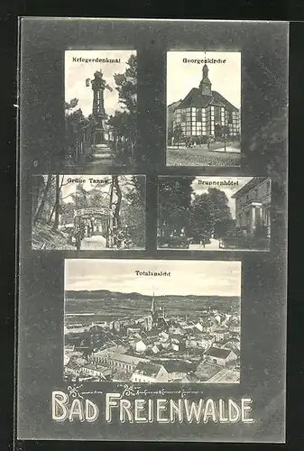 AK Bad Freienwalde, Brunnenhotel, Gasthaus Grüne Tanne, Kriegerdenkmal, Georgenkirche