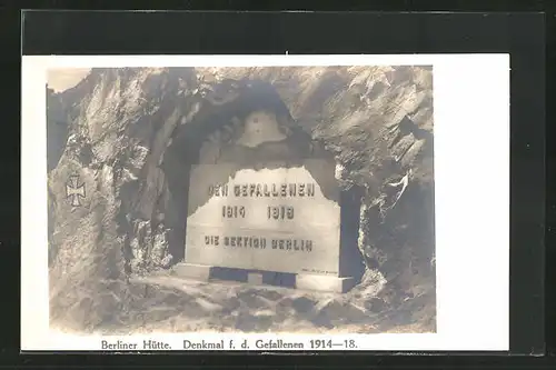 AK Zillerthal, Berghütte Berliner Hütte, das Denkmal der Gefallenen 1914-18