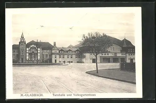 AK M.-Gladbach, Turnhalle und Volksgartenhaus