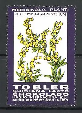 Reklamemarke Tobler Suisiana Lakto Chokolade, Medicinala Planti: Artemisia Absinthium, Serie XIX, Bild 219