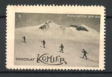 Reklamemarke Chocolat Kohler, Mobilisation 1914-1916, Bild 1, Soldaten auf Skiern im Gebirge