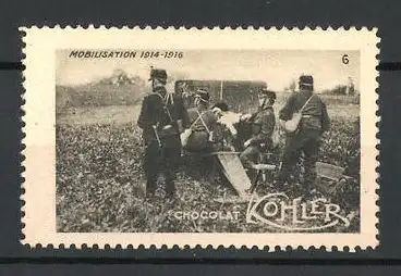 Reklamemarke Chocolat Kohler, Mobilisation 1914-1916, Bild 6, Soldaten auf dem Feld