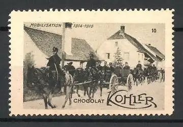 Reklamemarke Chocolat Kohler, Mobilisation 1914-1916, Bild 10, Soldaten zu Pferd und Kutsche
