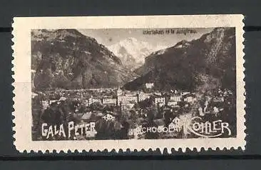 Reklamemarke Interlaken, Stadt mit Jungfrau, Gala Peter Chocoalt Kohler