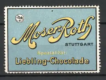 Reklamemarke Moser-Roth, Spezialität: Lieblings-Schokolade, Firmensiegel
