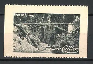 Reklamemarke Chocolat Cailler, Pont de la Tine, Bild 36